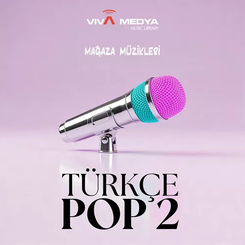 Mağaza Müzikleri Türkçe Pop 2